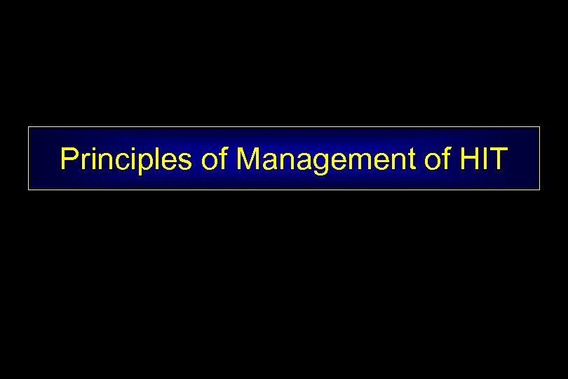 Principles of Management of HIT 