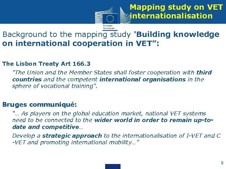 Mapping study on VET internationalisation Background to the mapping study 'Building knowledge on international