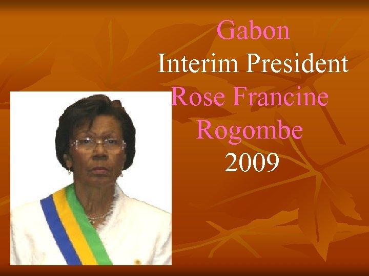 Gabon Interim President Rose Francine Rogombe 2009 