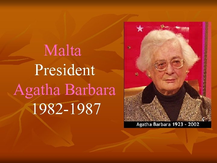 Malta President Agatha Barbara 1982 -1987 