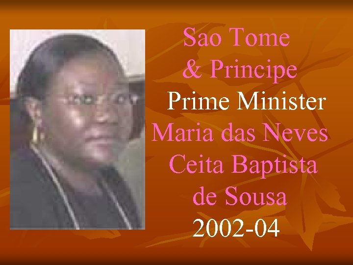 Sao Tome & Principe Prime Minister Maria das Neves Ceita Baptista de Sousa 2002
