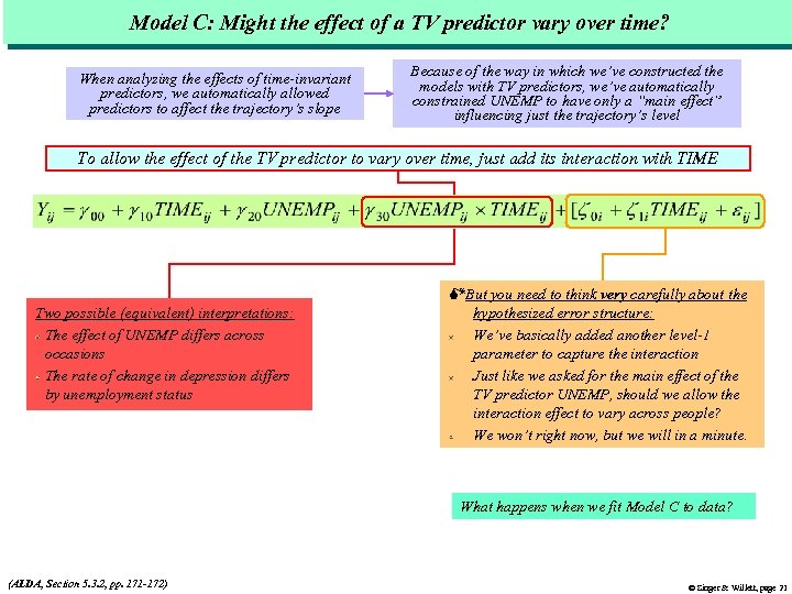 Model C: Might the effect of a TV predictor vary over time? When analyzing