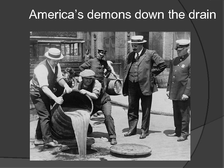 America’s demons down the drain 