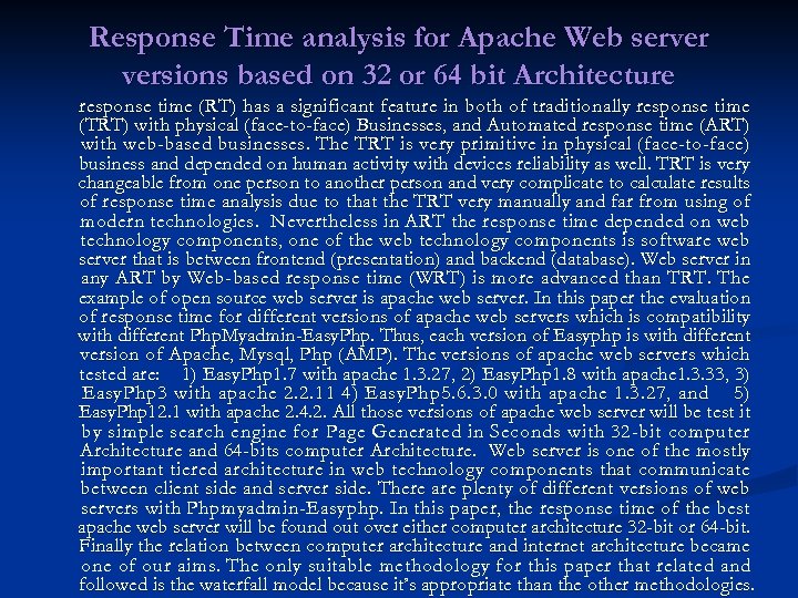 Response Time analysis for Apache Web server versions based on 32 or 64 bit