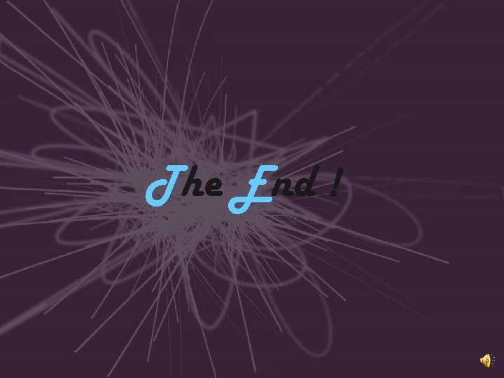 The End ! 
