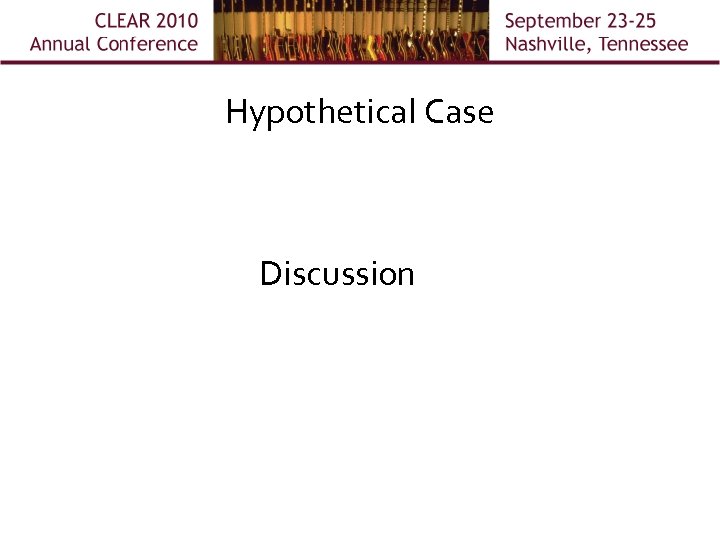 Hypothetical Case Discussion 