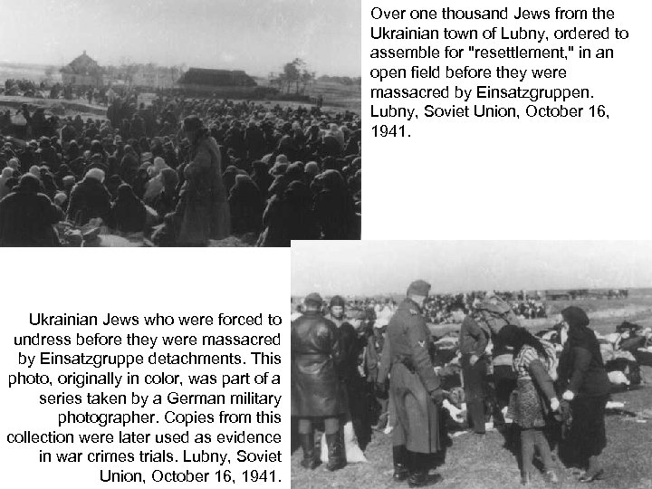 Over one thousand Jews from the Ukrainian town of Lubny, ordered to assemble for