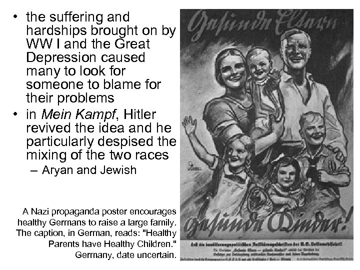  • the suffering and hardships brought on by WW I and the Great