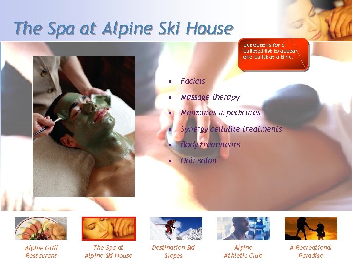 The Spa at Alpine Ski House Set options for a bulleted list to appear