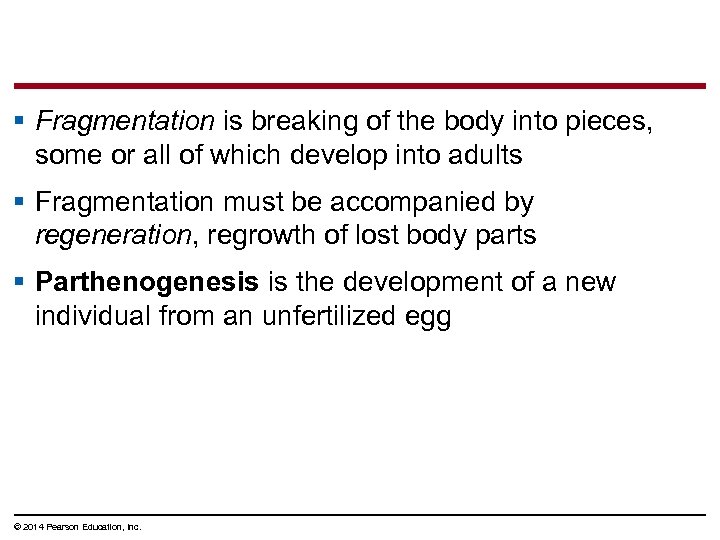 § Fragmentation is breaking of the body into pieces, some or all of which