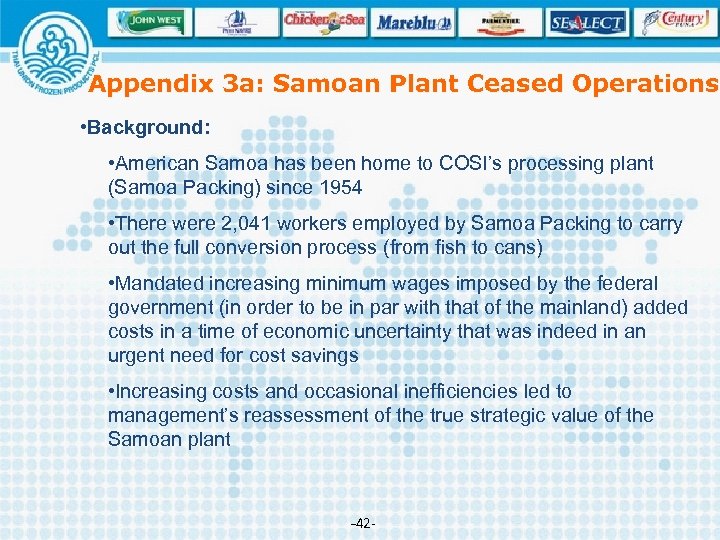Appendix 3 a: Samoan Plant Ceased Operations • Background: • American Samoa has been