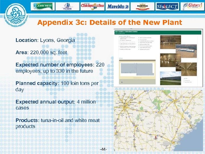 Appendix 3 c: Details of the New Plant Location: Lyons, Georgia Area: 220, 000