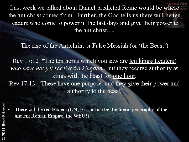 Last week we talked about Daniel predicted Rome would be where the antichrist comes