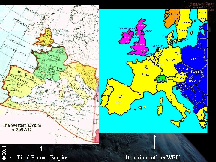 © 2011 Brett Peterson • Final Roman Empire 10 nations of the WEU 