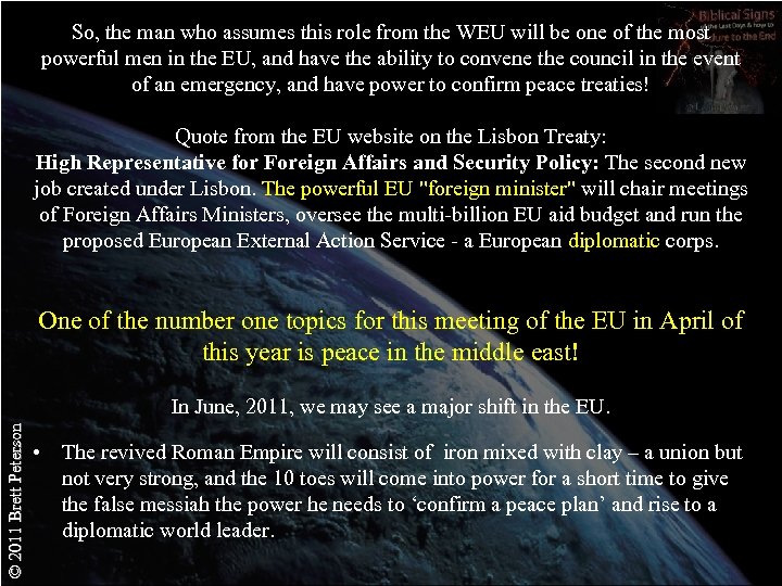 So, the man who assumes this role from the WEU will be one of