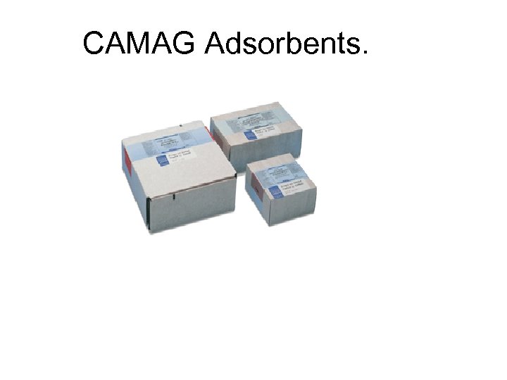 CAMAG Adsorbents. 