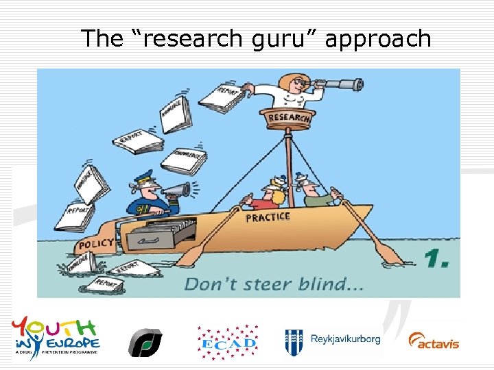 The “research guru” approach 
