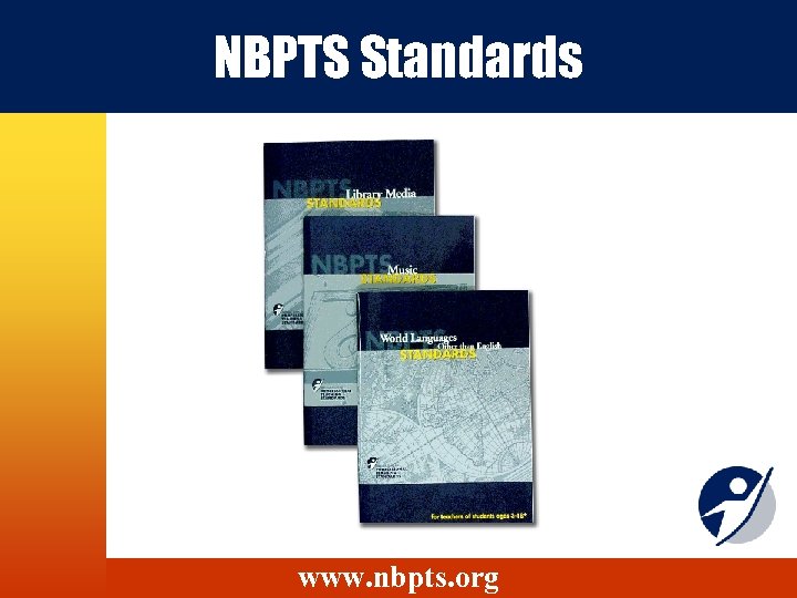 NBPTS Standards www. nbpts. org 