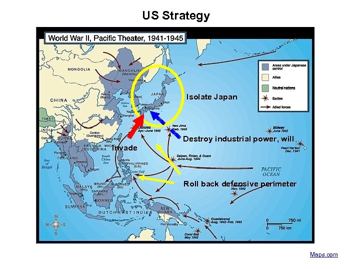 US Strategy Isolate Japan Invade Destroy industrial power, will Roll back defensive perimeter Maps.