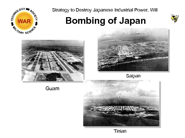 Strategy to Destroy Japanese Industrial Power, Will Bombing of Japan Saipan Guam Tinian 