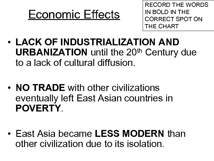 Economic Effects RECORD THE WORDS IN BOLD IN THE CORRECT SPOT ON THE CHART
