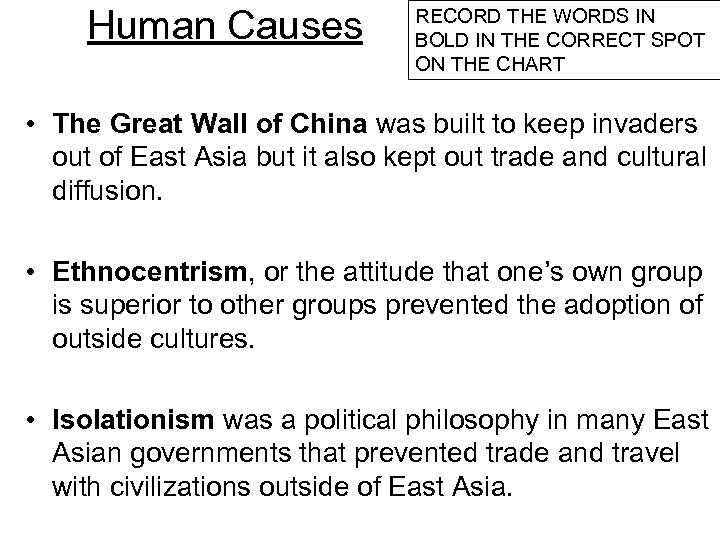 Human Causes RECORD THE WORDS IN BOLD IN THE CORRECT SPOT ON THE CHART