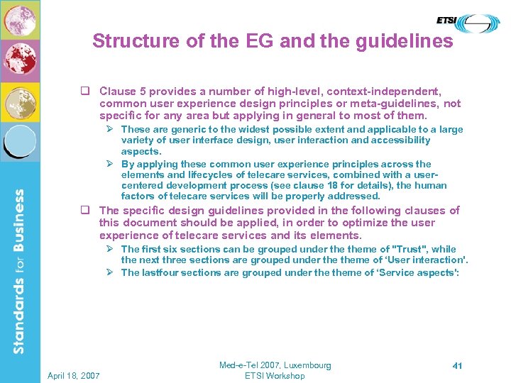 Structure of the EG and the guidelines q Clause 5 provides a number of