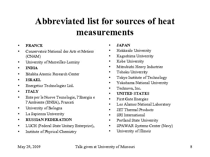 Abbreviated list for sources of heat measurements • • • • FRANCE Conservatoir National