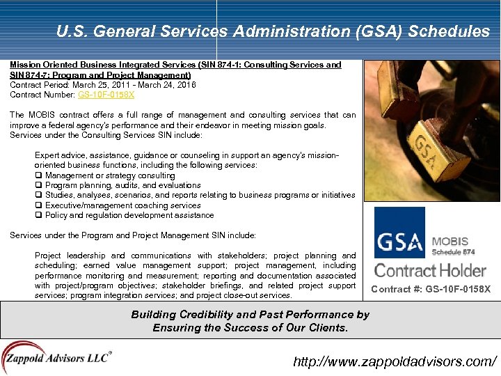 U. S. General Services Administration (GSA) Schedules Mission Oriented Business Integrated Services (SIN 874