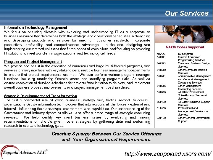 Our Services Information Technology Management We focus on assisting clientele with exploring and understanding