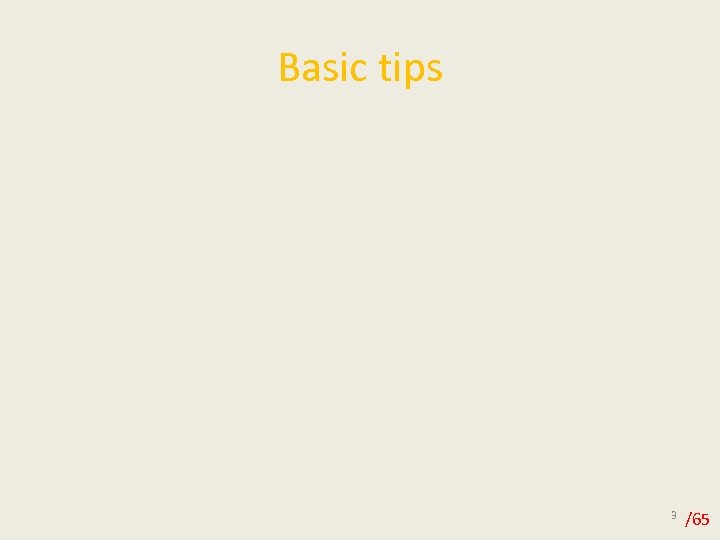 Basic tips 3 /65 