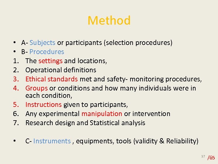 Method A- Subjects or participants (selection procedures) B- Procedures The settings and locations, Operational