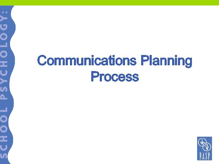 Communications Planning Process 