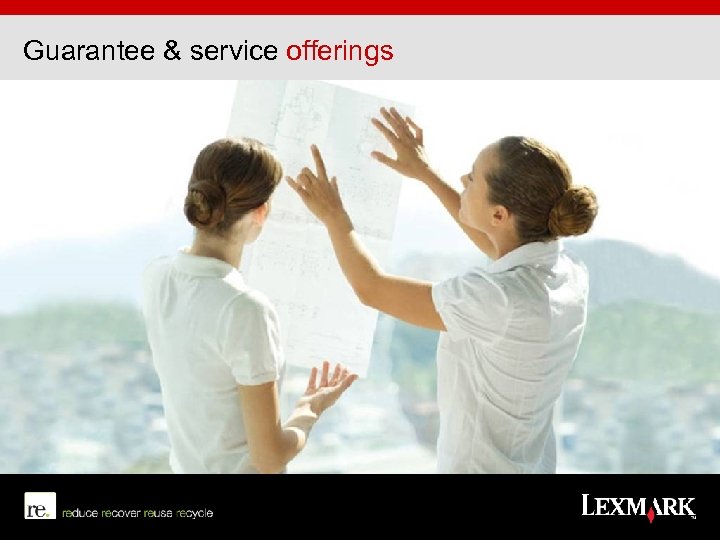 Guarantee & service offerings 