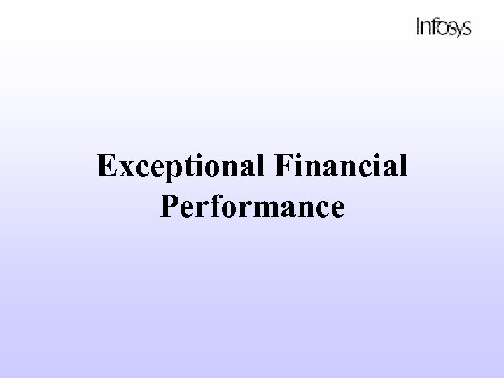 Exceptional Financial Performance 
