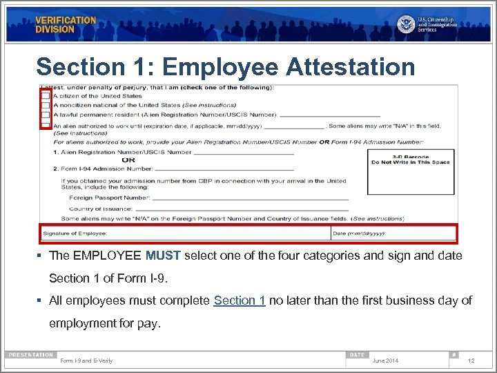 Section 1: Employee Attestation § The EMPLOYEE MUST select one of the four categories