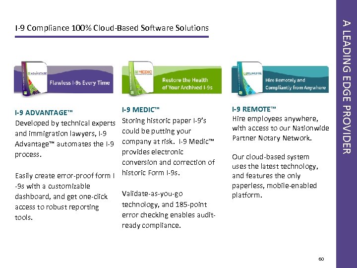 A LEADING I-9 MEDIC™ Storing historic paper I-9’s could be putting your company at
