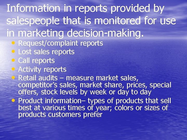 Information in reports provided by salespeople that is monitored for use in marketing decision-making.