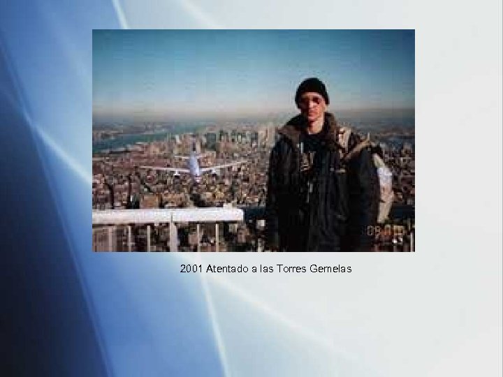 2001 Atentado a las Torres Gemelas 
