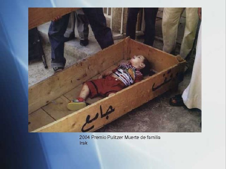 2004 Premio Pulitzer Muerte de familia Irak 