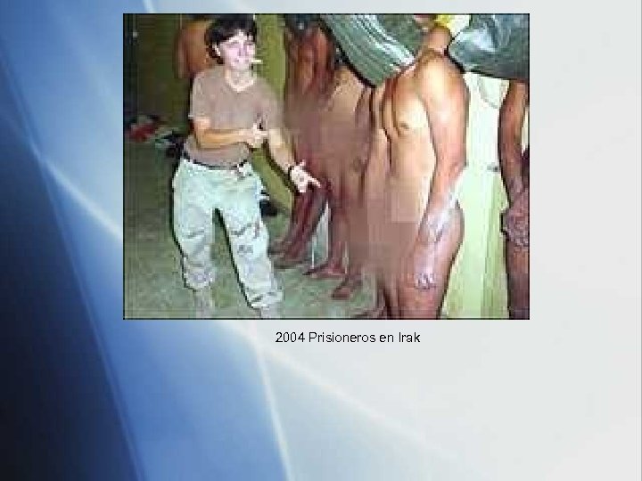 2004 Prisioneros en Irak 