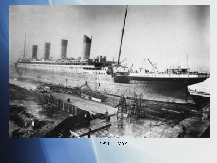 1911 - Titanic 