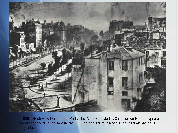 1839 - Boulevard Du Temple Paris - La Academia de las Ciencias de Paris