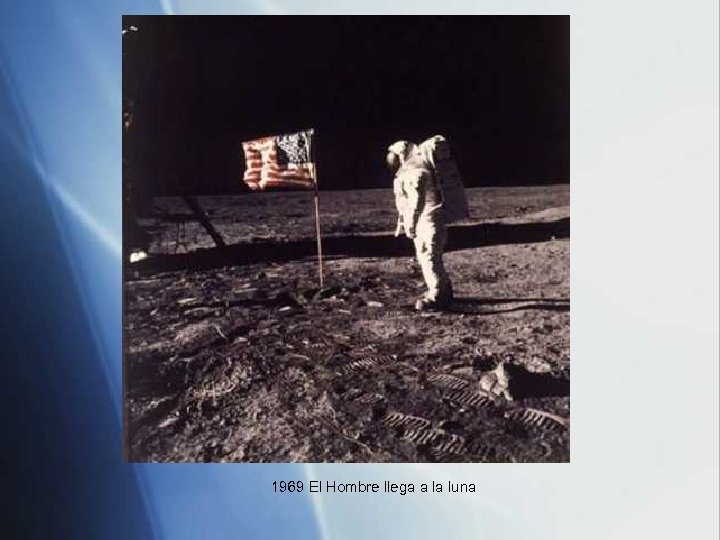 1969 El Hombre llega a la luna 