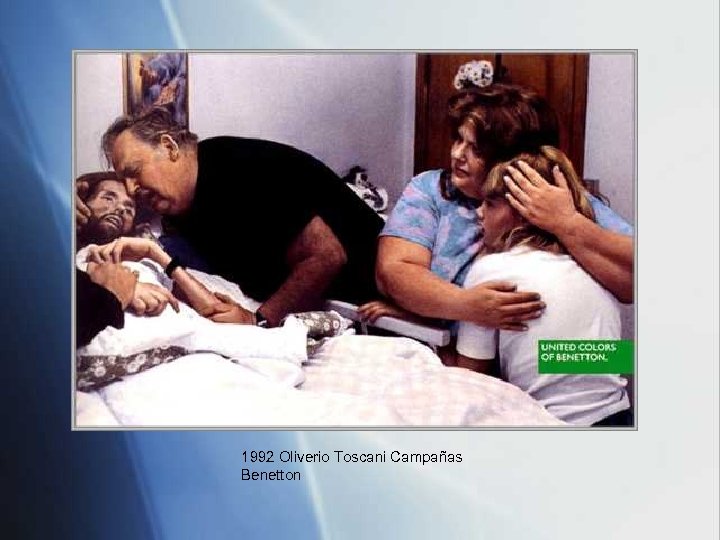 1992 Oliverio Toscani Campañas Benetton 