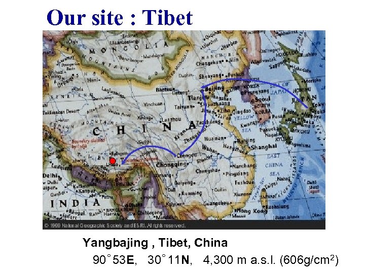 Our site : Tibet Yangbajing , Tibet, China 90゜ 53 E, 30゜ 11 N,