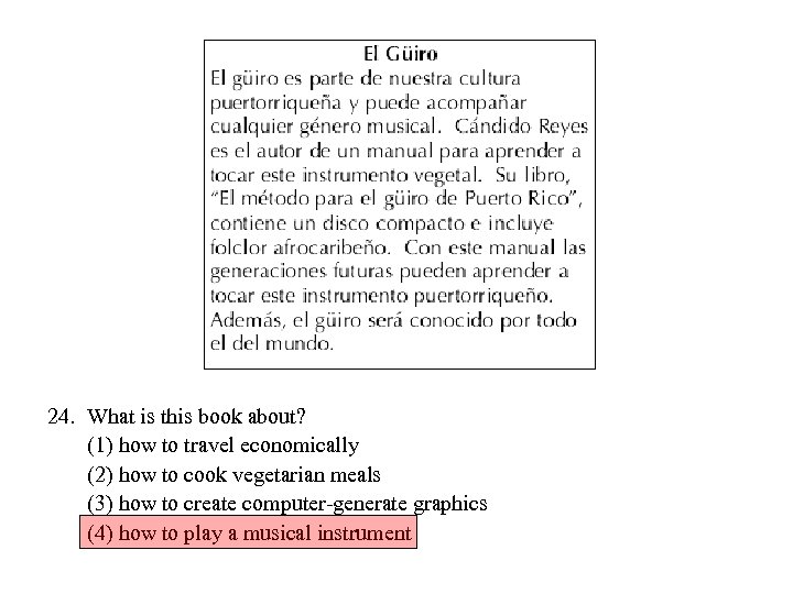 24. What is this book about? (1) how to travel economically (2) how to