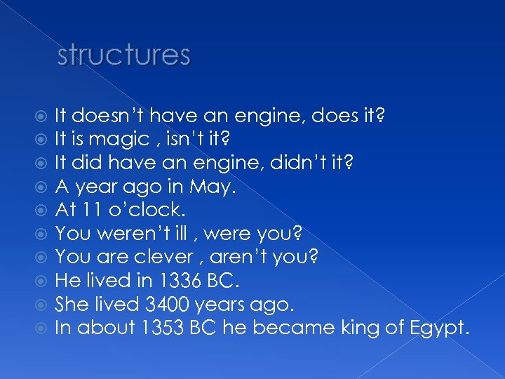 structures It doesn’t have an engine, does it? It is magic , isn’t it?