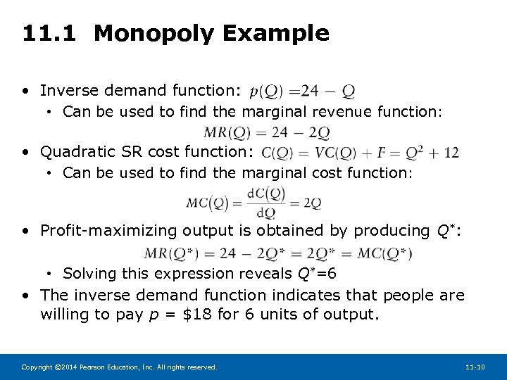 11. 1 Monopoly Example • Inverse demand function: • Can be used to find