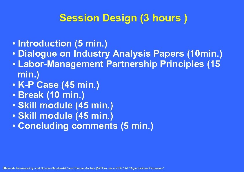 Session Design (3 hours ) • Introduction (5 min. ) • Dialogue on Industry